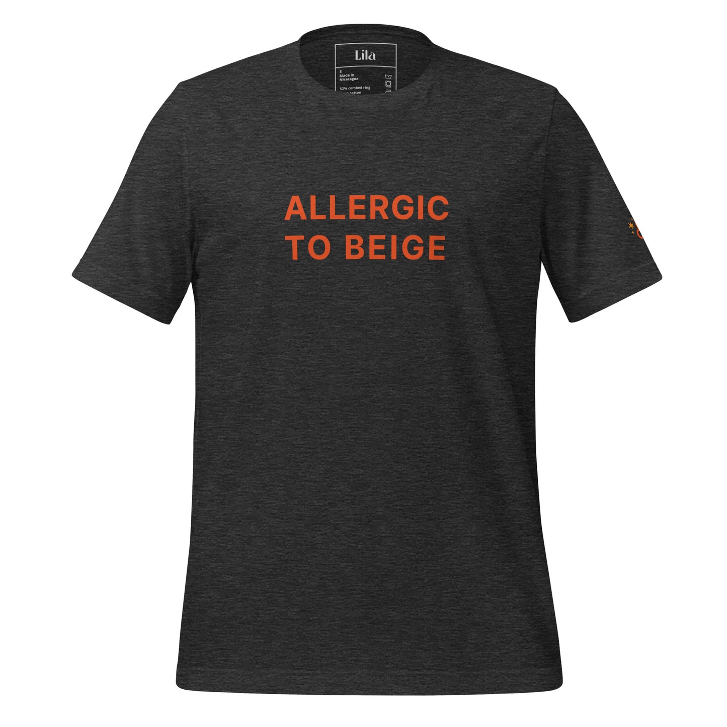Allergic to Beige (Leo season) t-shirt
