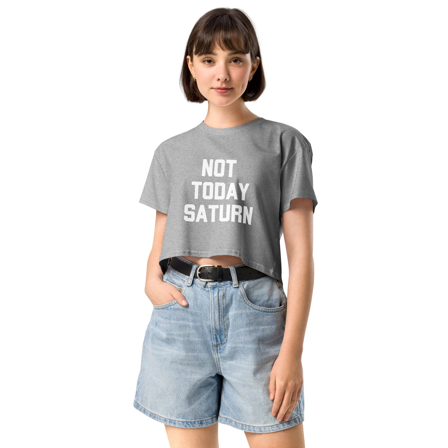 Not Today Saturn Women’s crop top