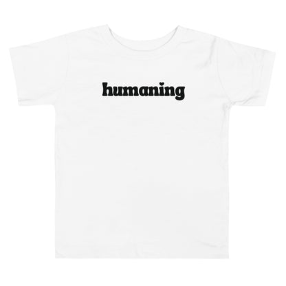 Humaning Toddler Short Sleeve Tee